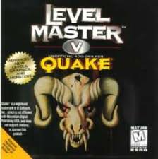 Level Master V Quake